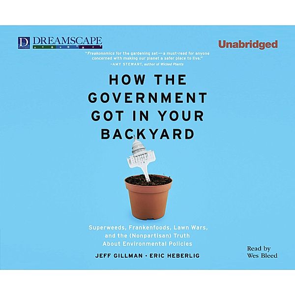 How The Government Got in Your Backyard, Jeff Gillman