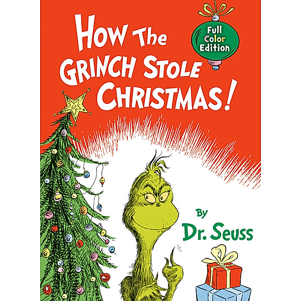 How the Grinch Stole Christmas! Full Color Edition, Dr. Seuss