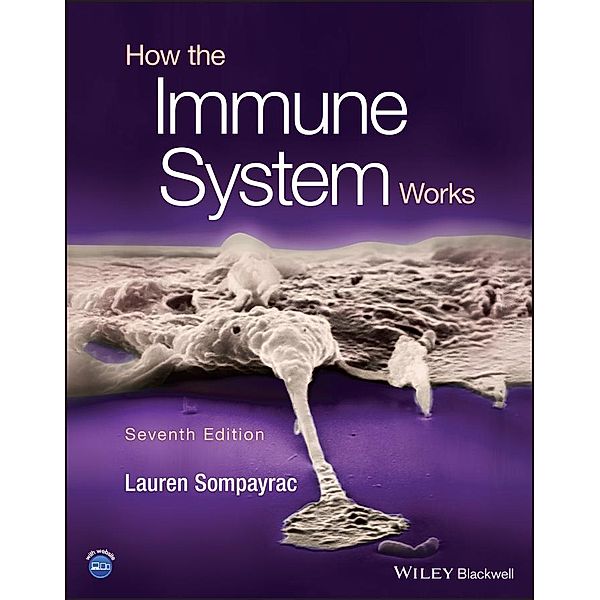 How the Immune System Works, Lauren M. Sompayrac