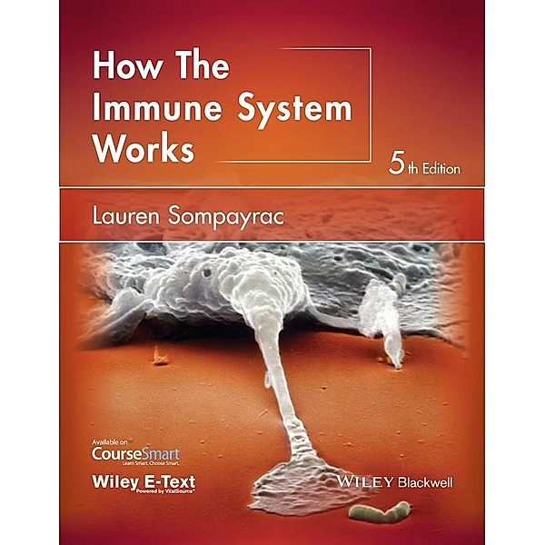 How the Immune System Works / The How it Works Series, Lauren M. Sompayrac