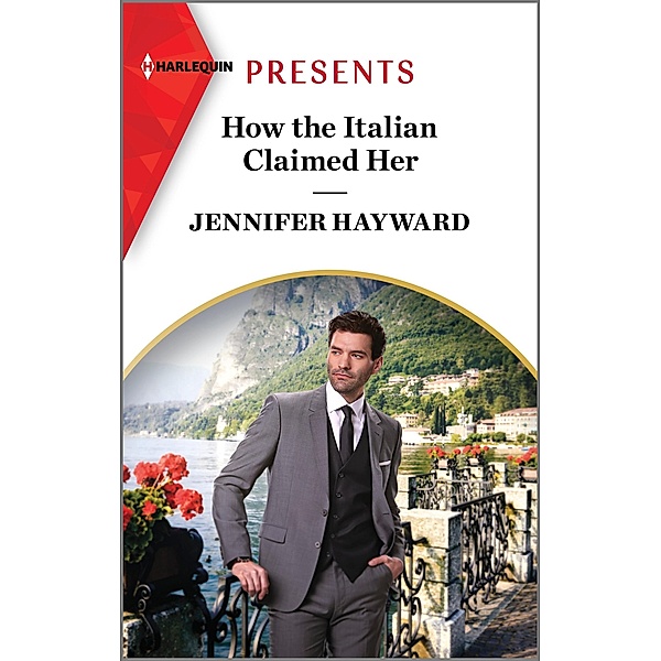 How the Italian Claimed Her, Jennifer Hayward