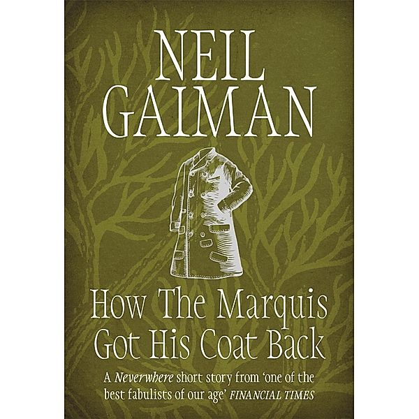 How the Marquis Got His Coat Back, Neil Gaiman