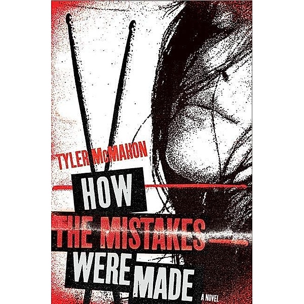 How the Mistakes Were Made, Tyler Mcmahon