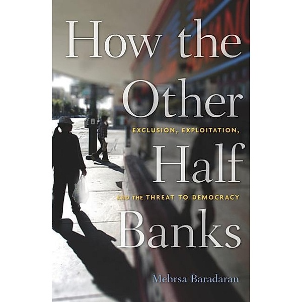 How the Other Half Banks, Mehrsa Baradaran
