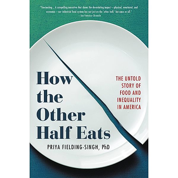 How the Other Half Eats, Priya Fielding-Singh