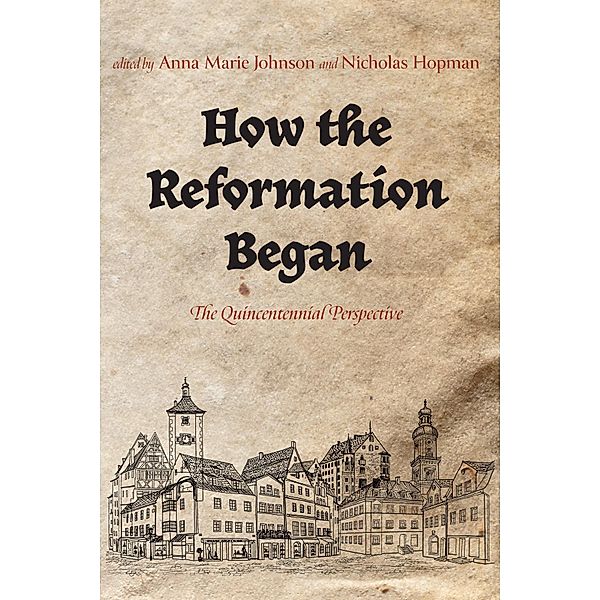 How the Reformation Began