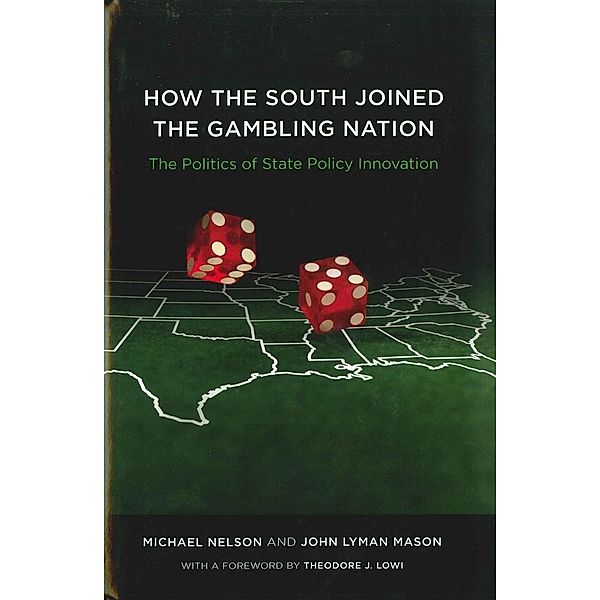 How the South Joined the Gambling Nation, Michael Nelson, John Lyman Mason