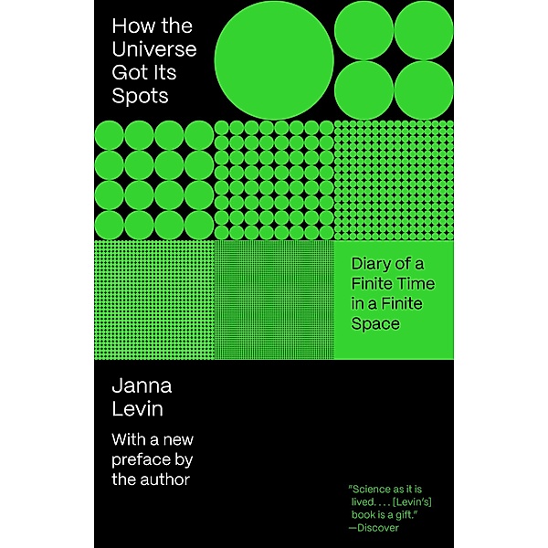 How the Universe Got Its Spots, Janna Levin