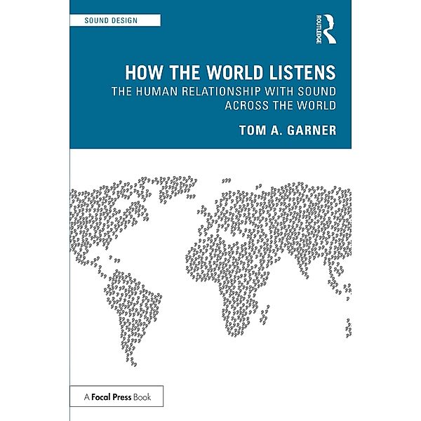 How the World Listens, Tom A. Garner
