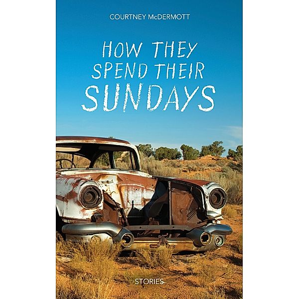 How They Spend Their Sundays, Courtney McDermott