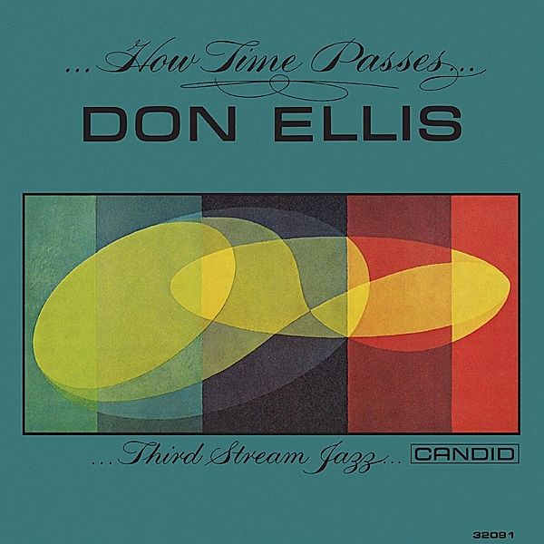 How Time Passes, Don Ellis