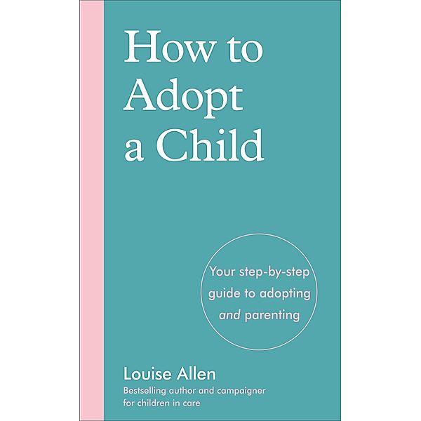 How to Adopt a Child, Louise Allen