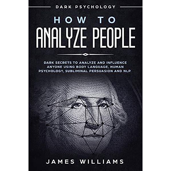 How to Analyze People, Williams James