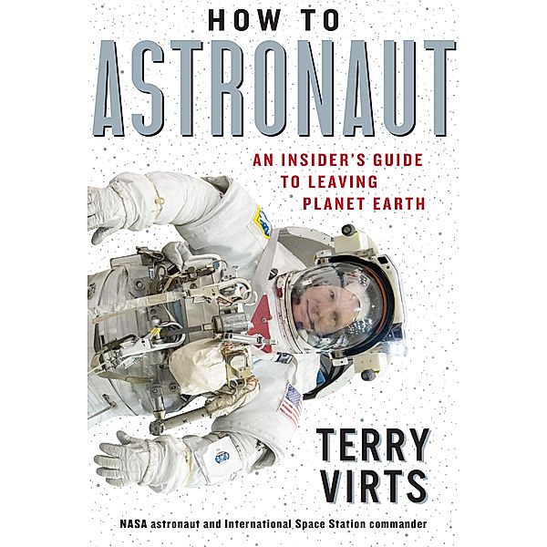 How to Astronaut, Terry Virts