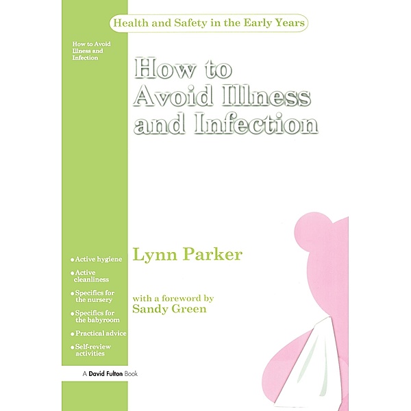 How to Avoid Illness and Infection, Lynn Parker
