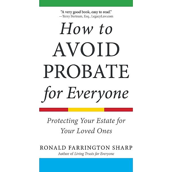 How to Avoid Probate for Everyone, Ronald Farrington Sharp