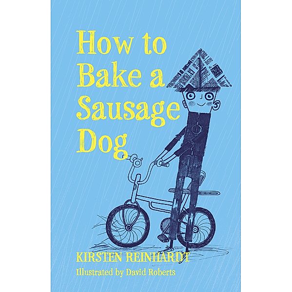 How to Bake a Sausage Dog, Kirsten Reinhardt