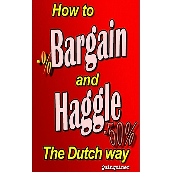 How to Bargain and Haggle, Quinquinet