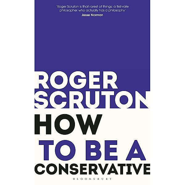 How to be a conservative, Roger Scruton