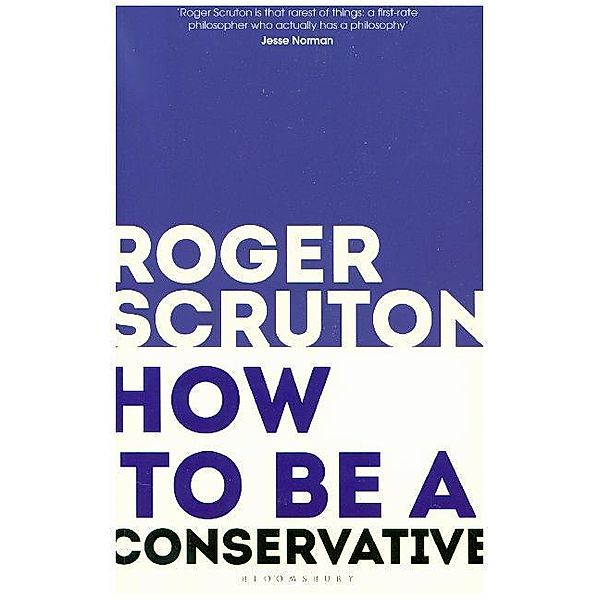 How to be a conservative, Roger Scruton