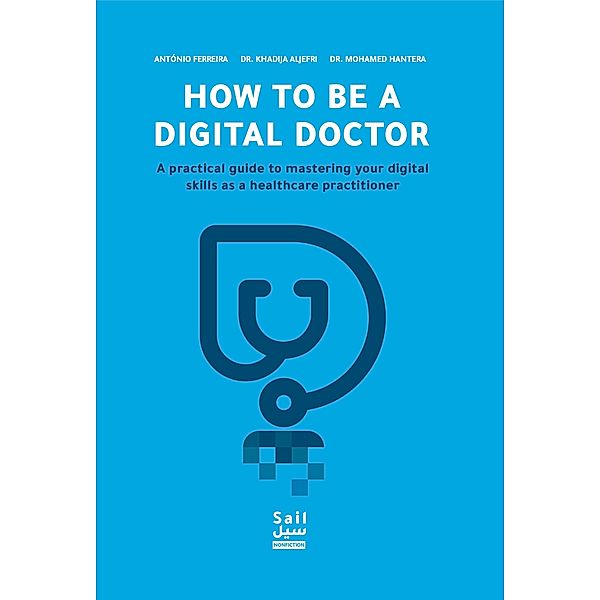 How To Be A Digital Doctor, Antonio Ferreira