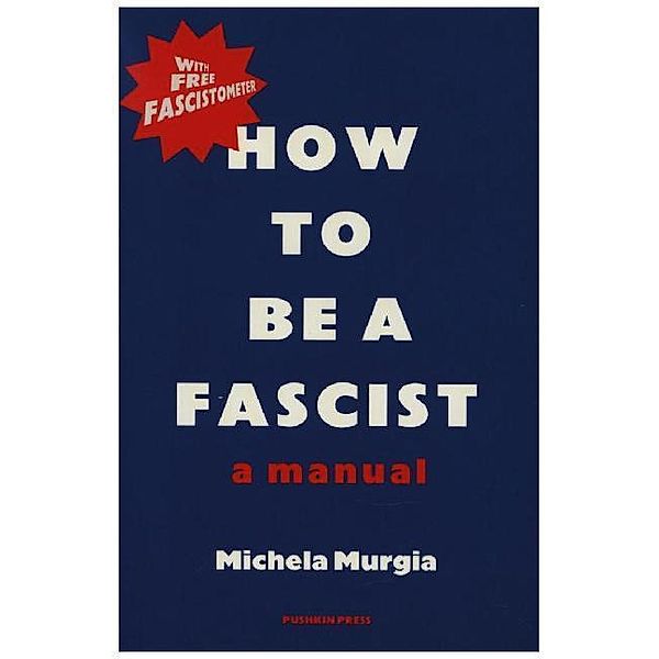 How to be a Fascist, Michela Murgia