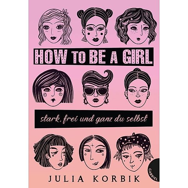 How to be a girl, Julia Korbik