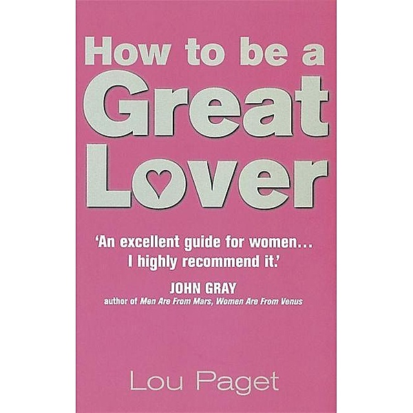 How To Be A Great Lover, Lou Paget