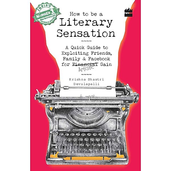 How to Be a Literary Sensation, Krishna Shastri Devulapalli