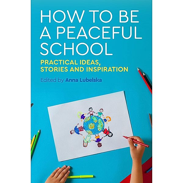 How to Be a Peaceful School