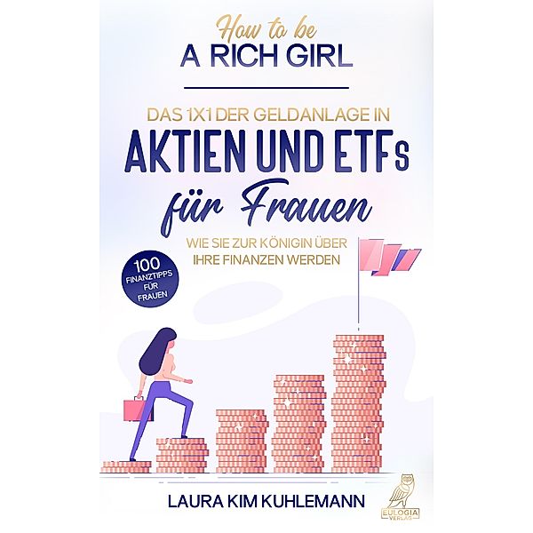 How to be a rich girl, Laura Kim Kuhlemann