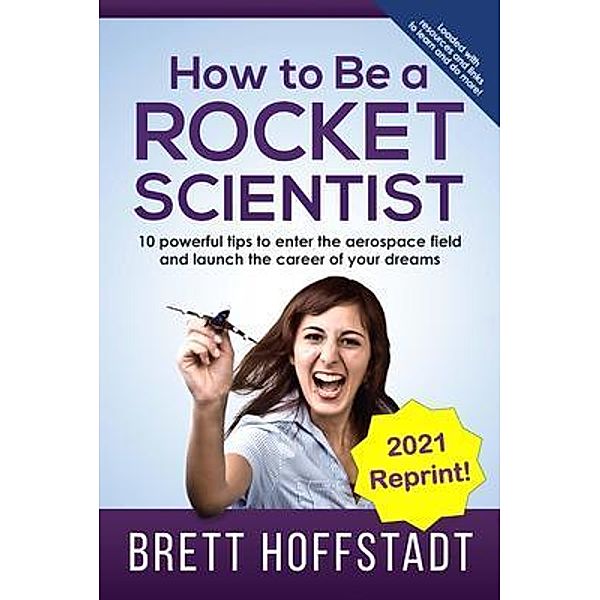 How To Be a Rocket Scientist, Brett Hoffstadt