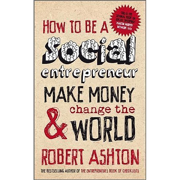 How to be a Social Entrepreneur, Robert Ashton