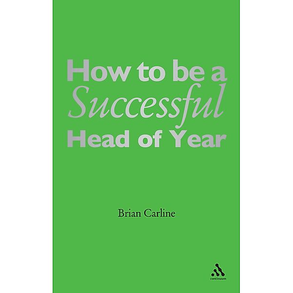 How to be a Successful Head of Year, Brian Carline