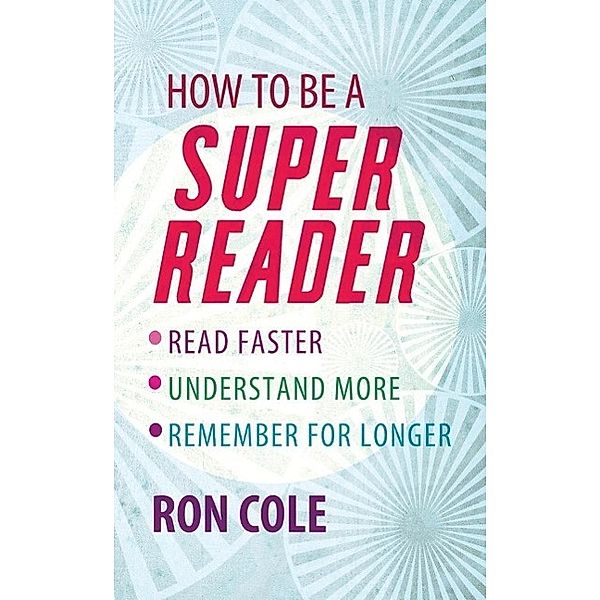 How To Be A Super Reader, Ron Cole