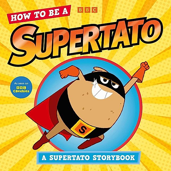 How to be a Supertato, Supertato