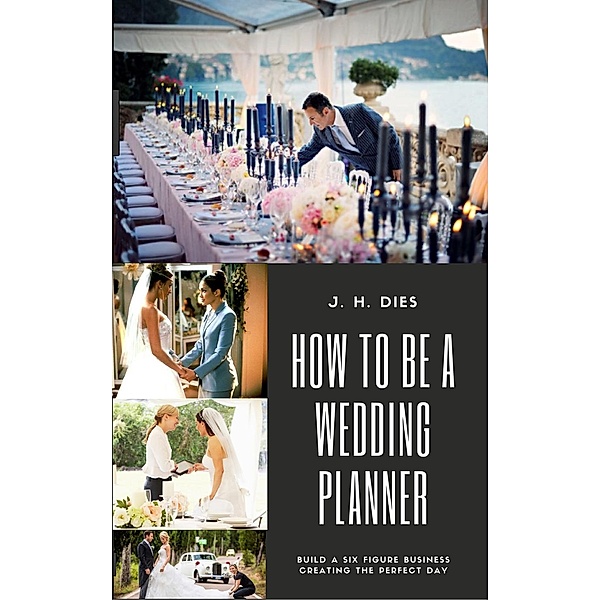How to be a Wedding Planner, J.H. Dies
