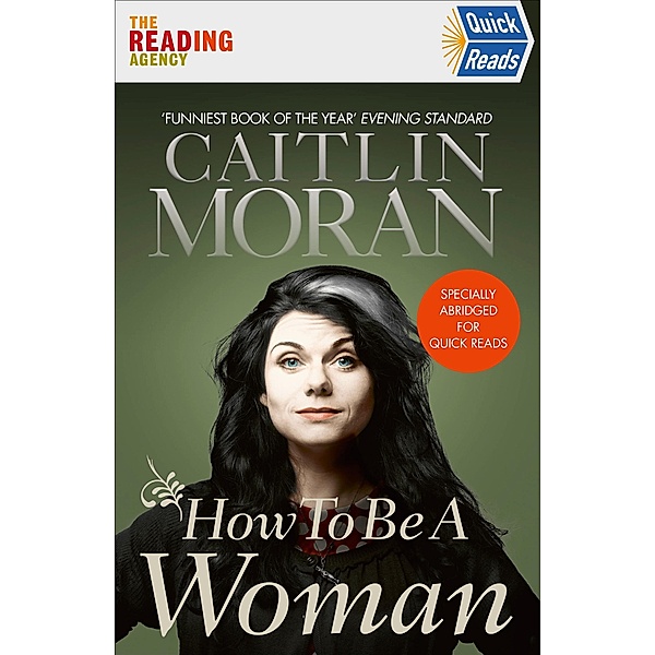 How To Be a Woman Quick Reads 2021, Caitlin Moran