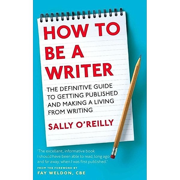 How To Be A Writer, Sally O'Reilly