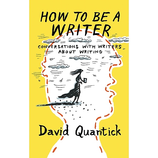 How to Be a Writer, David Quantick