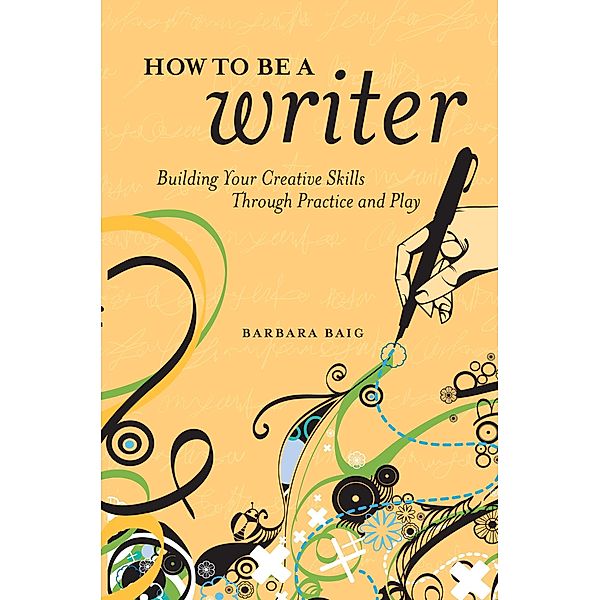 How to Be a Writer, Barbara Baig