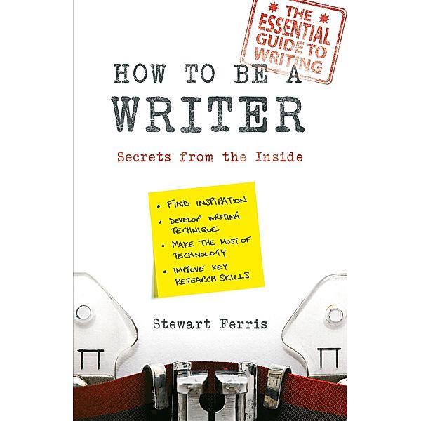 How to be a Writer, Stewart Ferris