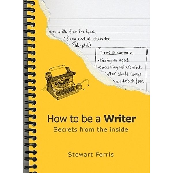 How to be a Writer, Stewart Ferris