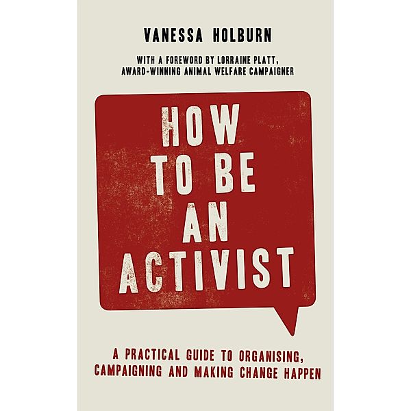 How to Be an Activist, Vanessa Holburn