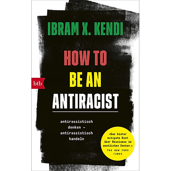 How To Be an Antiracist, Ibram X. Kendi