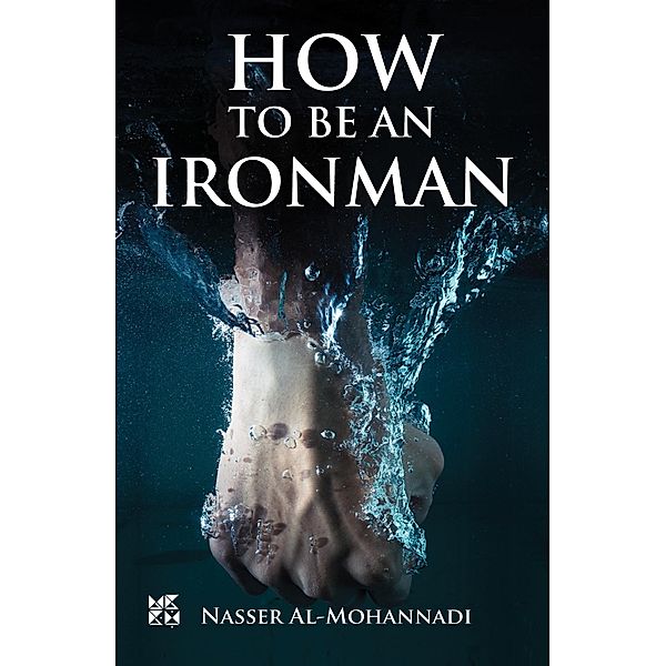 How to Be an Ironman, Nasser Al-Mohannadi