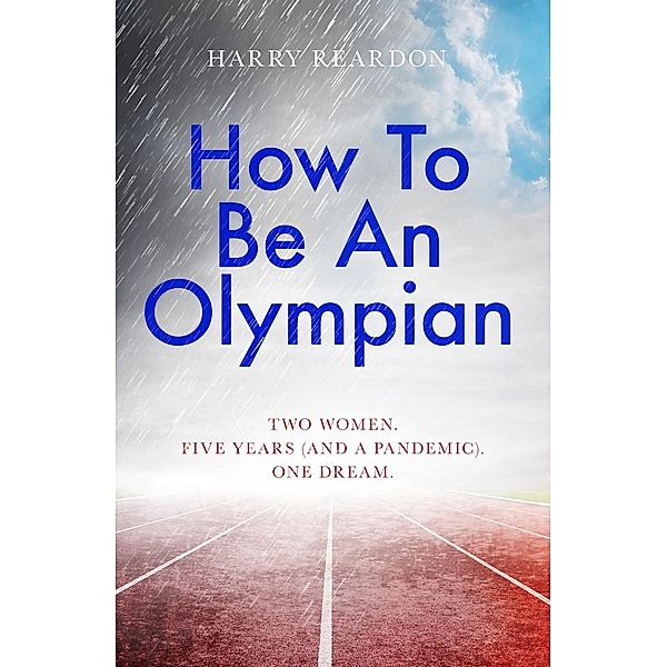 How To Be An Olympian, Harry Reardon