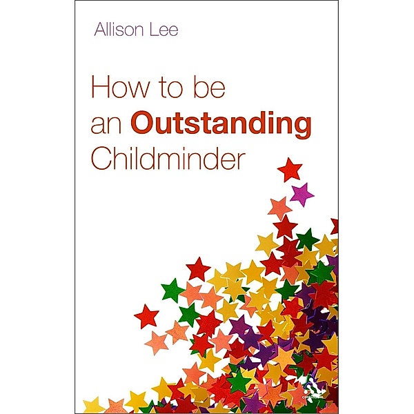 How to be an Outstanding Childminder, Allison Lee