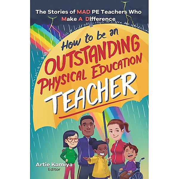 How To Be An Outstanding Physical Education Teacher, Artie Kamiya