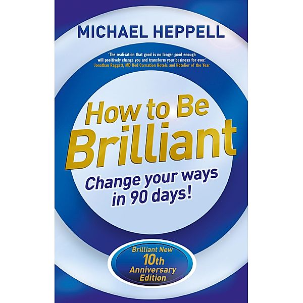 How to Be Brilliant, Michael Heppell